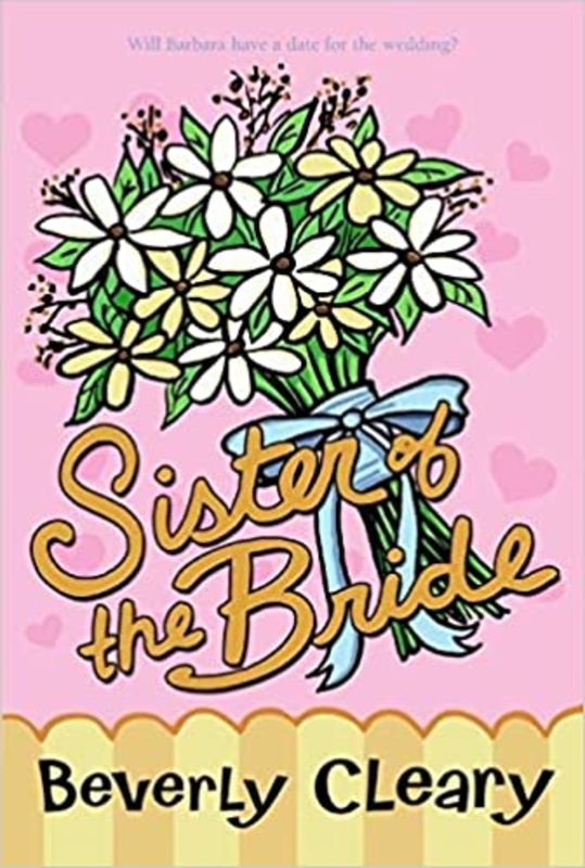 Book cover for "Sister of the Bride" by Beverly Cleary
