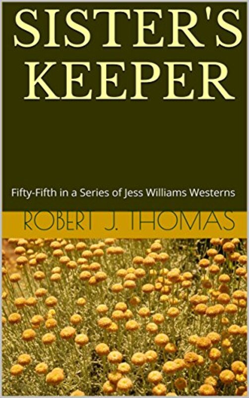 Book cover for "Sister's Keeper" by Robert J Thomas