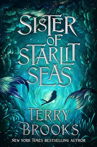 Book cover for "Sister of Starlit Seas" by Terry Brooks