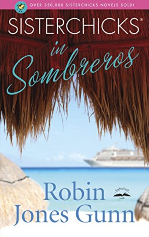 Book cover for "Sisterchicks in Sombreros" by Robin Jones Gunn
