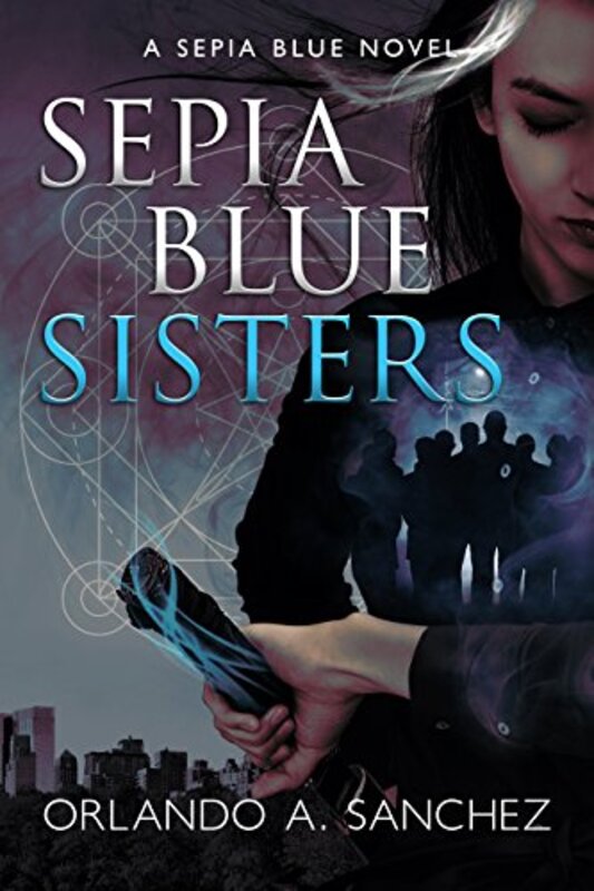 Book cover for "Sisters" by Orlando A Sanchez