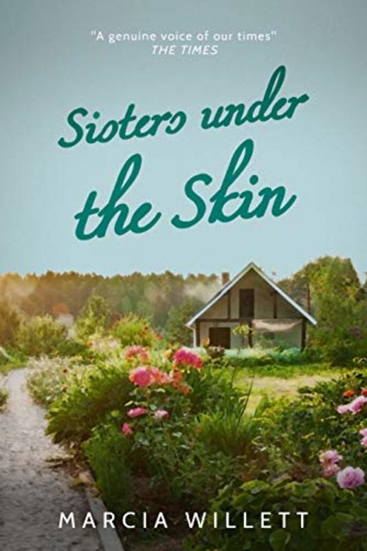 Book cover for "Sisters Under the Skin" by Marcia Willett