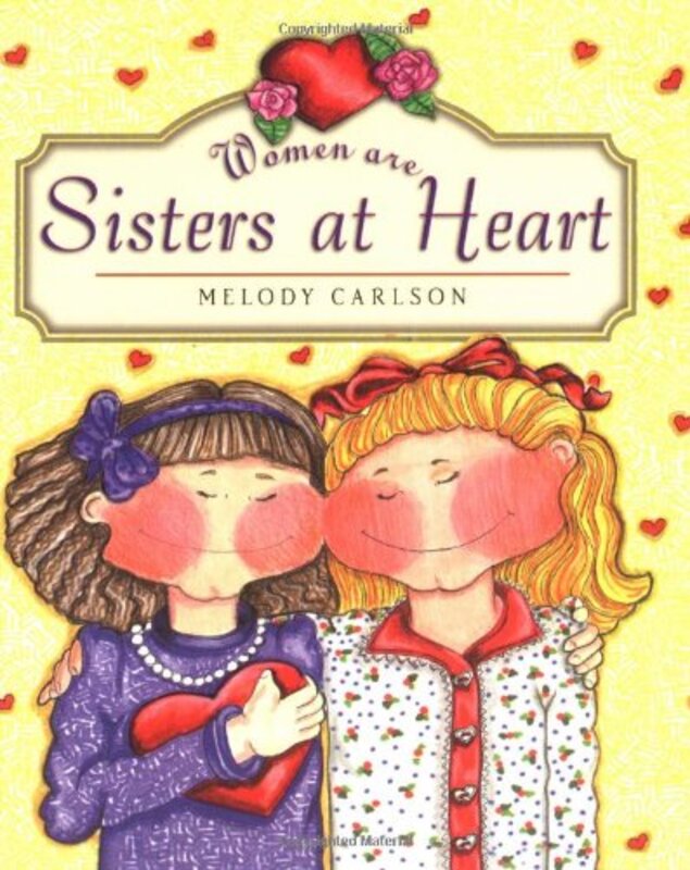 Book cover for "Sisters at Heart" by Melody Carlson