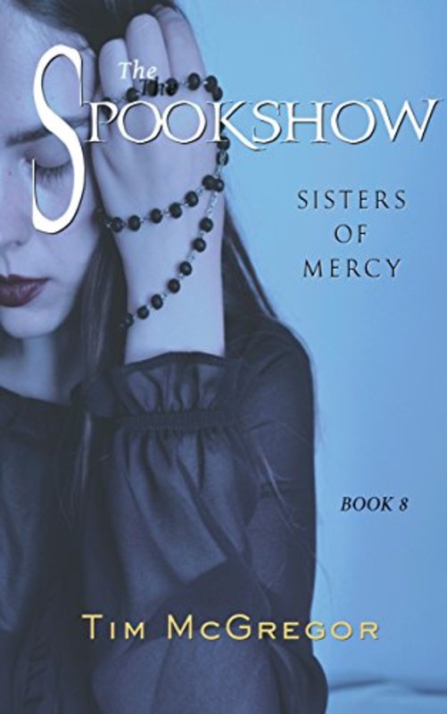 Book cover for "Sisters of Mercy" by Tim McGregor