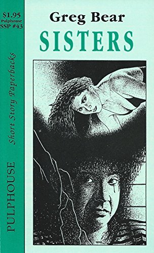 Book cover for "Sisters" by Greg Bear