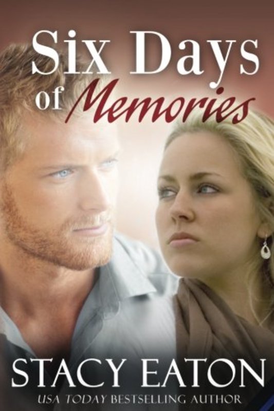 Book cover for "Six Days of Memories" by Stacy Eaton