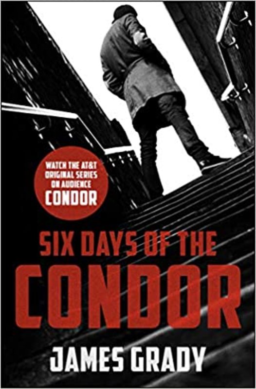 Book cover for "Six Days of the Condor" by James Grady
