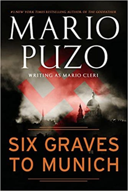 Book cover for "Six Graves to Munich" by Mario Puzo
