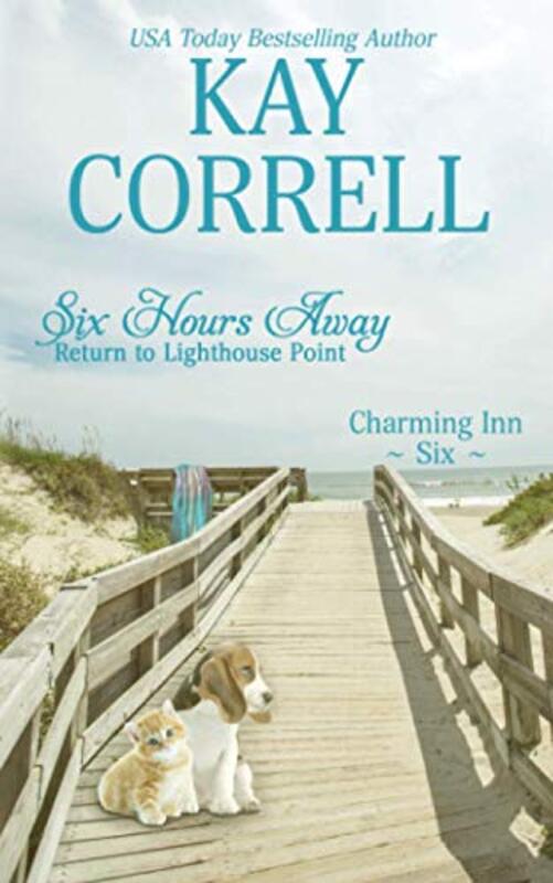 Book cover for "Six Hours Away" by Kay Correll