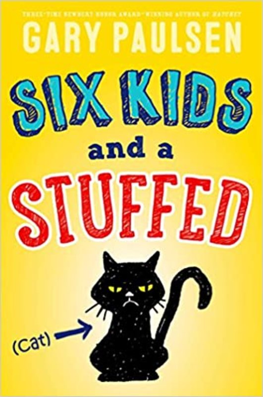 Book cover for "Six Kids and a Stuffed Cat" by Gary Paulsen