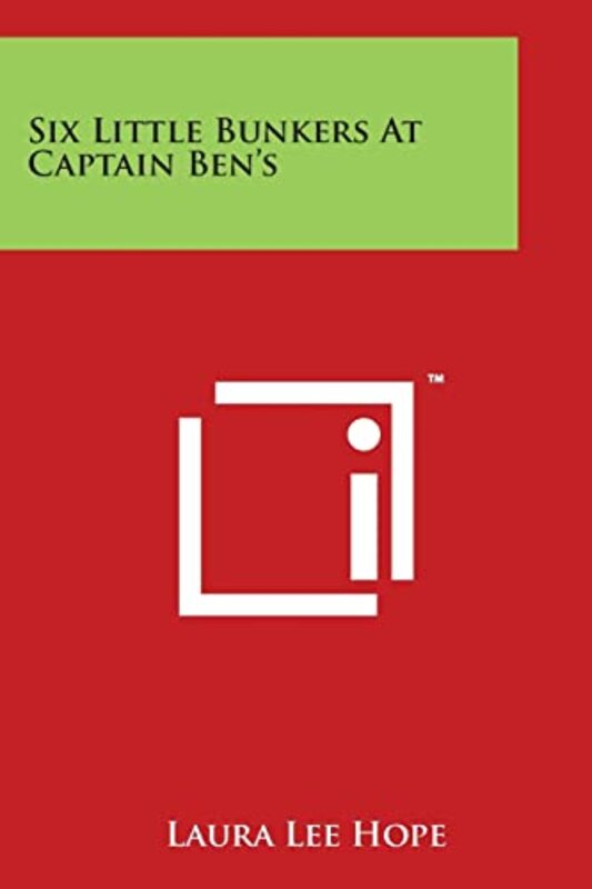 Book cover for "Six Little Bunkers At Captain Ben's" by Laura Lee Hope