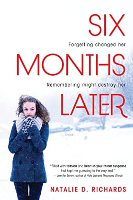 Book cover for "Six Months Later" by Natalie D Richards