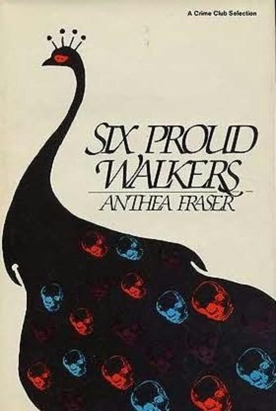 Book cover for "Six Proud Walkers" by Anthea Fraser