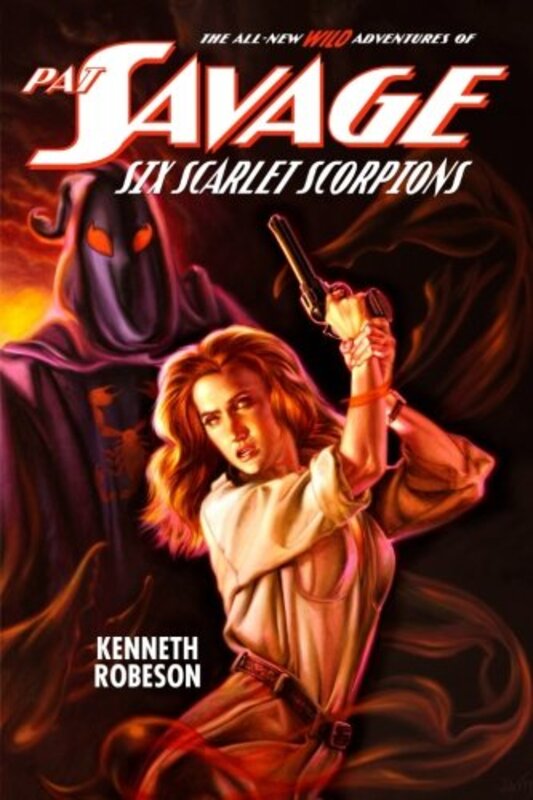 Book cover for "Six Scarlet Scorpions" by Kenneth Robeson