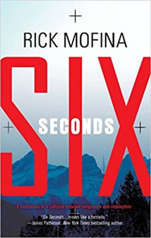 Book cover for "Six Seconds" by Rick Mofina