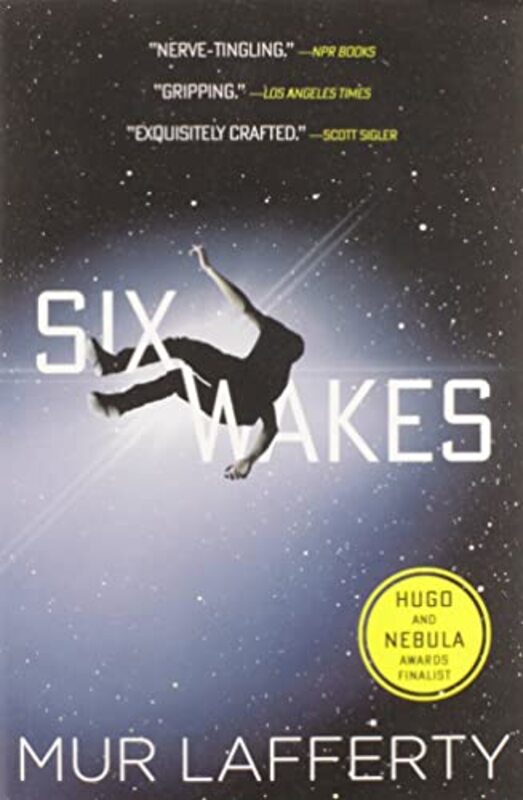 Book cover for "Six Wakes" by Mur Lafferty