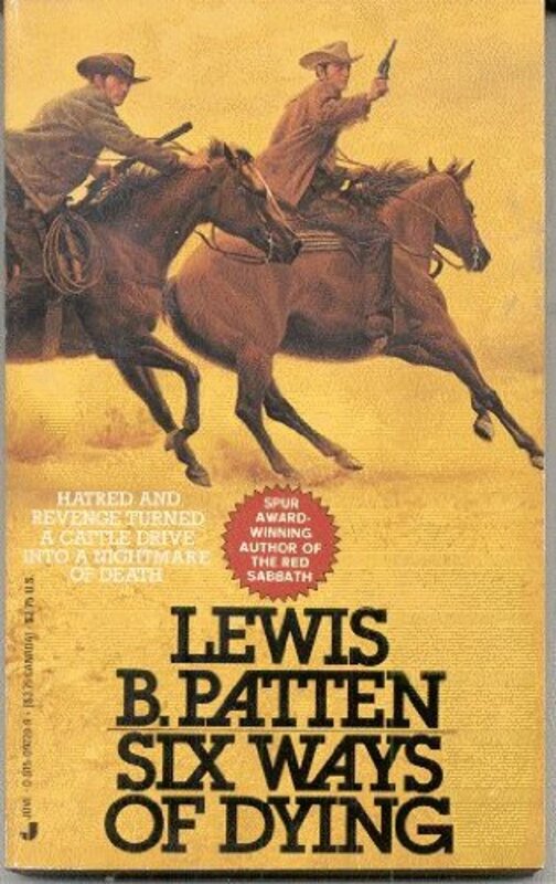 Book cover for "Six Ways of Dying" by Lewis B Patten