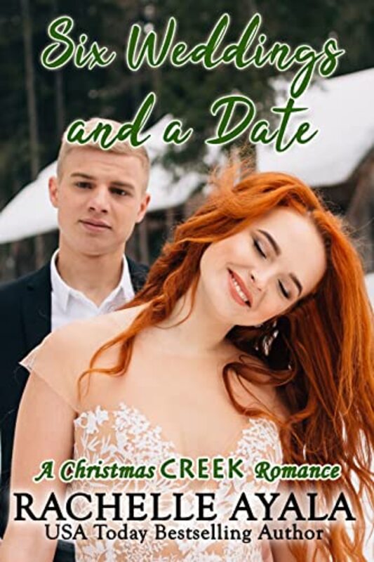 Book cover for "Six Weddings and a Date" by Rachelle Ayala
