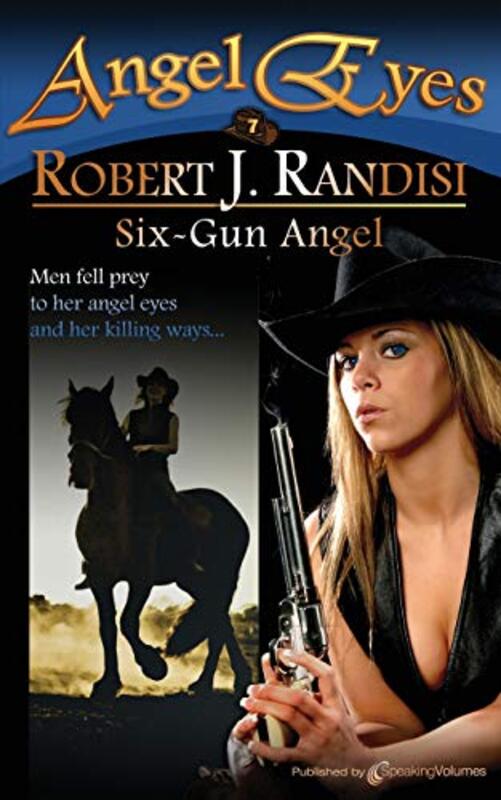 Book cover for "Six-Gun Angel" by Robert J Randisi