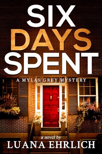 Book cover for "Six Days Spent" by Luana Ehrlich