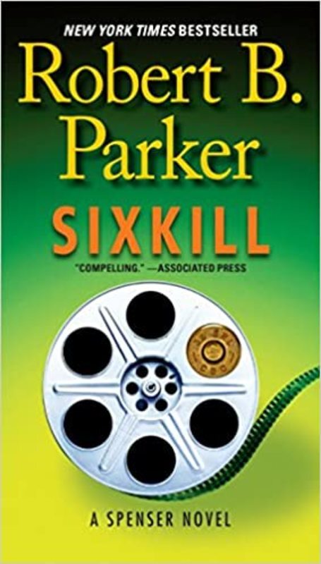 Book cover for "Sixkill" by Robert B Parker