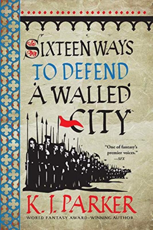 Book cover for "Sixteen Ways to Defend a Walled City" by Tom Holt
