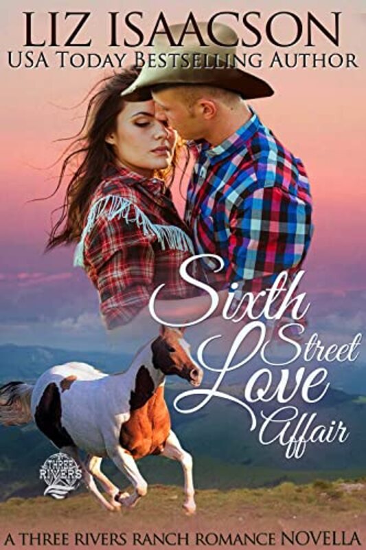 Book cover for "Sixth Street Love Affair" by Liz Isaacson