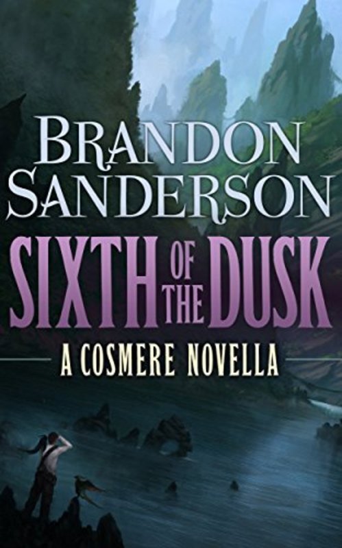 Book cover for "Sixth of the Dusk"