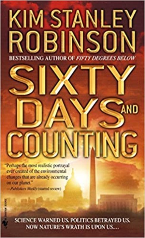Book cover for "Sixty Days and Counting" by Kim Stanley Robinson