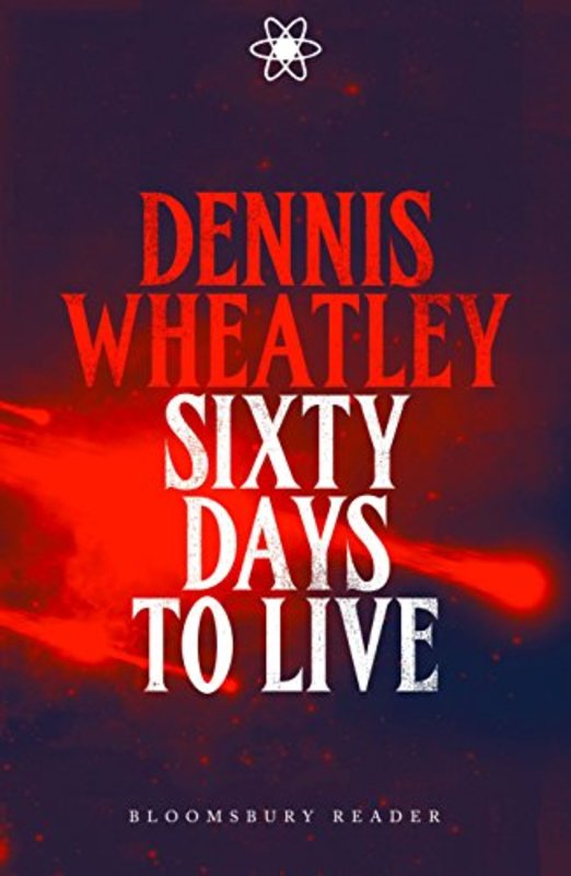 Book cover for "Sixty Days to Live" by Dennis Wheatley