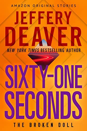 Book cover for "Sixty-One Seconds" by Jeffery Deaver