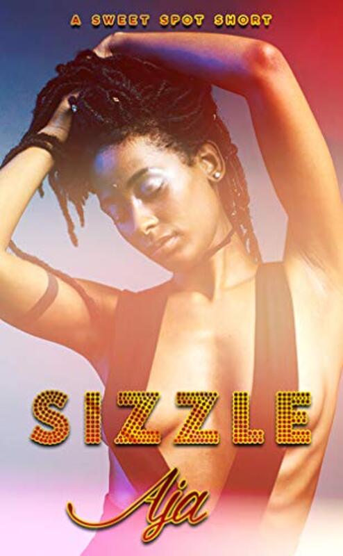 Book cover for "Sizzle" by Aja