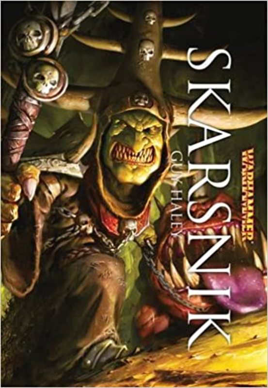 Book cover for "Skarsnik" by Guy Haley