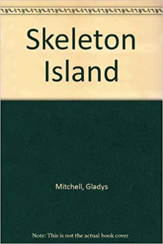Book cover for "Skeleton Island" by Gladys Mitchell