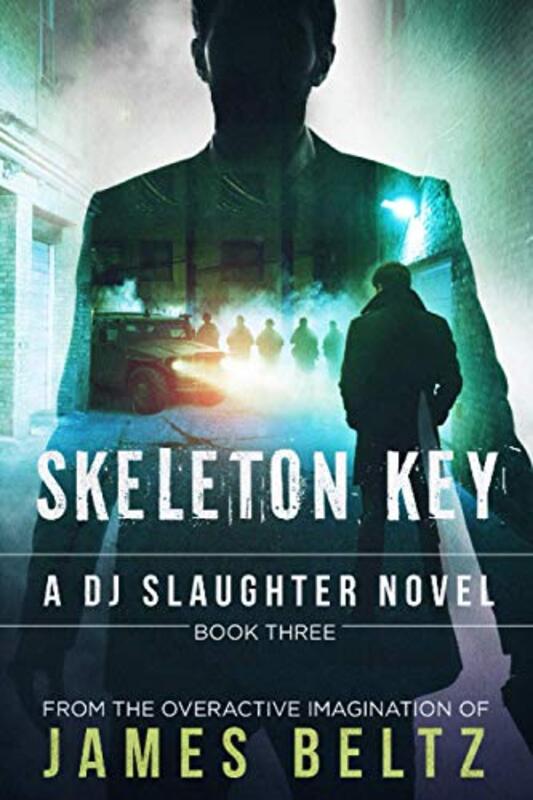 Book cover for "Skeleton Key" by James Beltz
