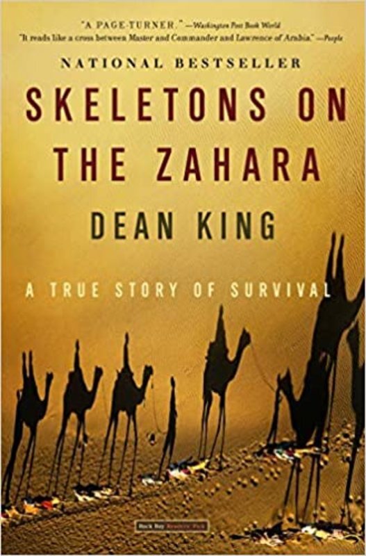 Book cover for "Skeletons on the Zahara" by Dean King