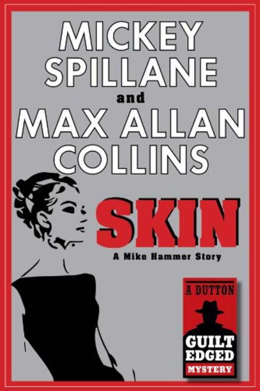 Book cover for "Skin" by Mickey Spillane
