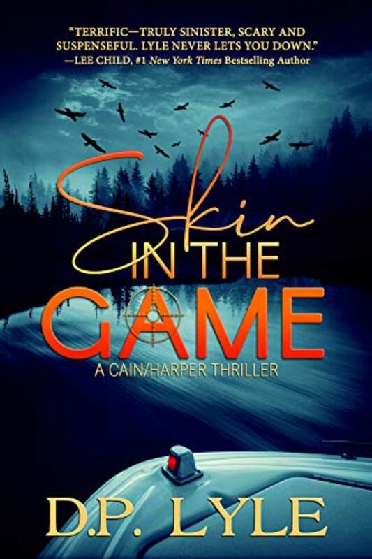 Book cover for "Skin in the Game" by DP Lyle