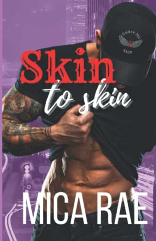 Book cover for "Skin to Skin" by Mica Rae