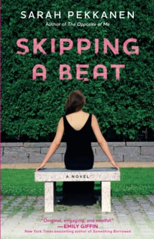 Book cover for "Skipping a Beat" by Sarah Pekkanen