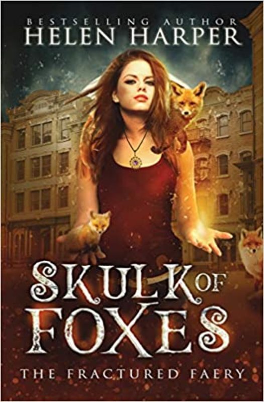 Book cover for "Skulk of Foxes" by Helen Harper