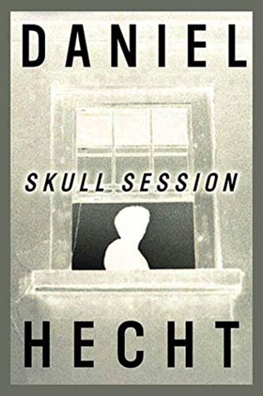 Book cover for "Skull Session" by Daniel Hecht