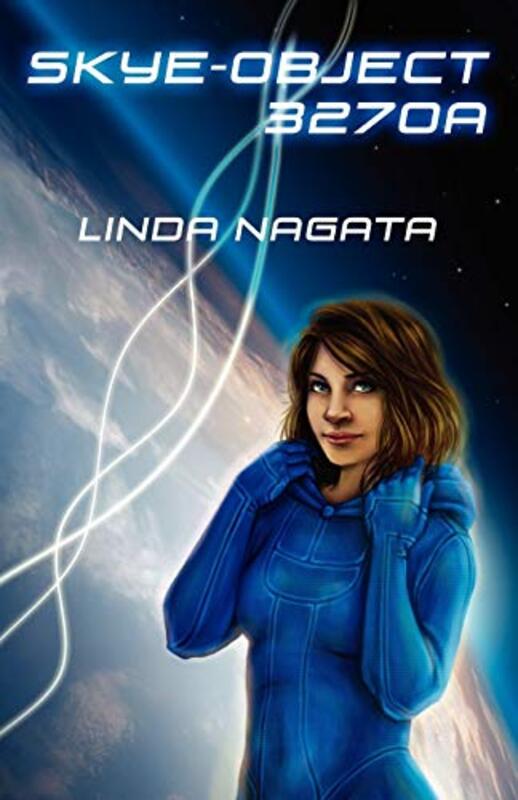 Book cover for "Skye Object 3270a" by Linda Nagata