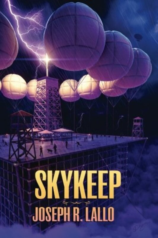 Book cover for "Skykeep" by Joseph Lallo