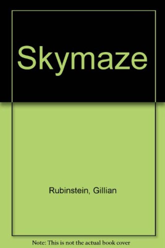 Book cover for "Skymaze" by Gillian Rubinstein