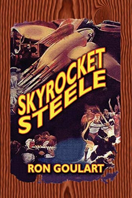 Book cover for "Skyrocket Steele" by Ron Goulart