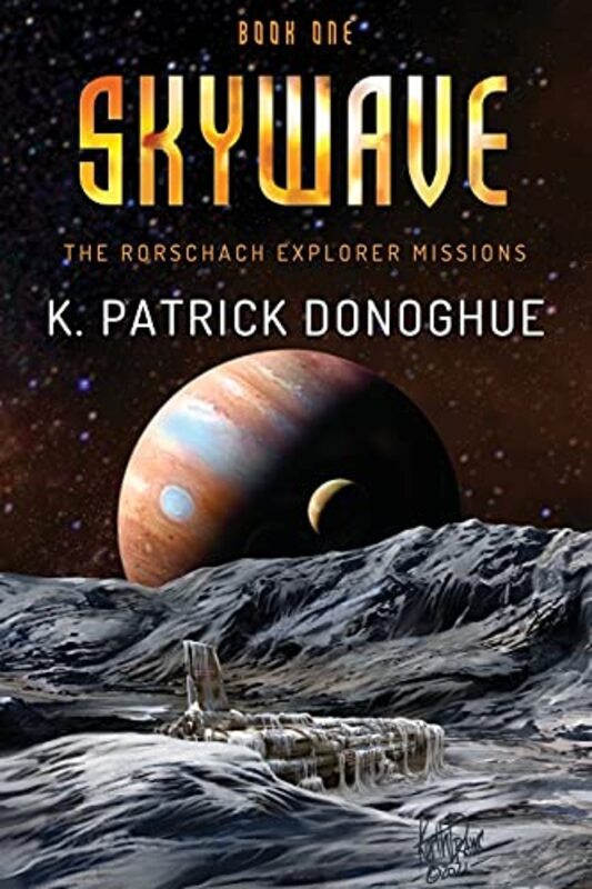 Book cover for "Skywave" by K Patrick Donoghue