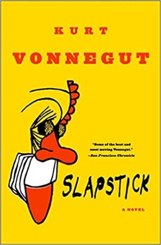 Book cover for "Slapstick, or Lonesome No More!" by Kurt Vonnegut