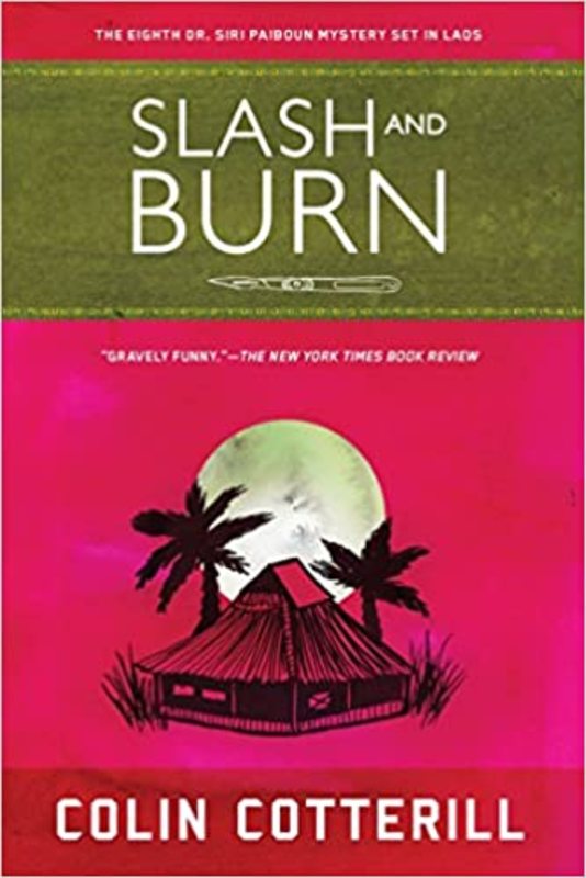 Book cover for "Slash and Burn" by Colin Cotterill