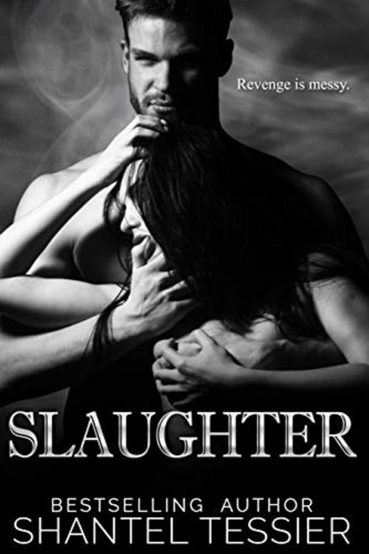 Book cover for "Slaughter" by Shantel Tessier